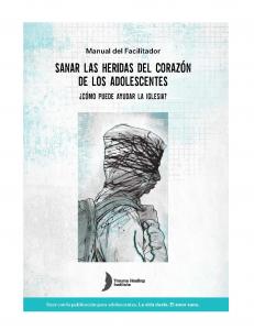 Spanish Healing Teens' Wounds of Trauma Facilitator Guide - Print on Demand