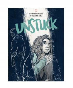 Unstuck: A Teen Guide to Living - Download